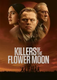 Killers of the Flower Moon (2023) คิลเลอร์ส ออฟ เดอะ ฟลาวเวอร์ มูน