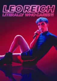 Leo Reich Literally Who Cares (2023)