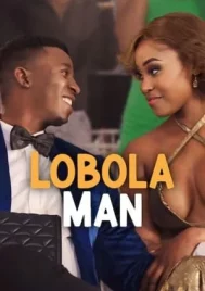 Lobola Man (2024) โลโบลา แมน