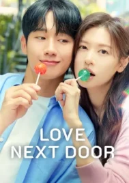 Love Next Door (2024) รักอยู่ประตูถัดไป EP.1-16 (จบ)