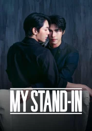 My Stand-In (2024) ตัวนาย ตัวแทน EP.1-12 (จบ)