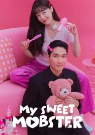 My Sweet Mobster (2024) ตกหัวใจนายจอมโหด EP.1-16 (จบ)