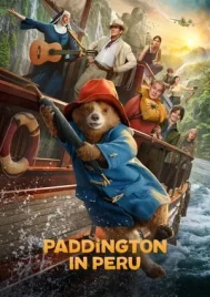 Paddington in Peru (2024) แพดดิงตัน คุณหมีผจญภัยป่าอะเมซอน