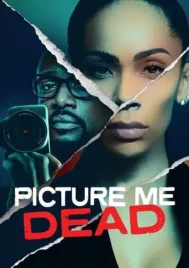 Picture Me Dead (2023)