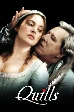 Quills (2000) นิยายโลกีย์ กวีฉาวโลก