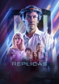 Replicas (2018) พลิกชะตา เร็วกว่านรก