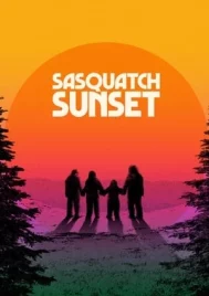 Sasquatch Sunset (2024)