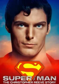 Super Man The Christopher Reeve Story (2024) ซุปเปอร์ แมน เดอะ คริสโตเฟอร์ รีฟ สตอรี่