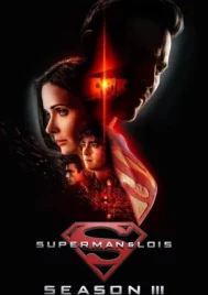 Superman And Lois Season 3 (2023) ซูเปอร์แมนกับโลอิส ซีซั่น 3 EP.1-13 (จบ)