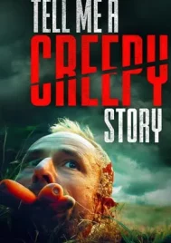 Tell Me a Creepy Story (2023)