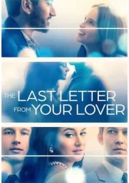 The Last Letter From Your Lover (2021) จดหมายรักจากอดีต