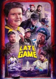 The Late Game (2024)