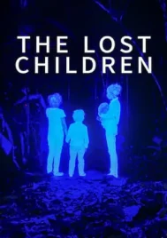 The Lost Children (2024) เด็กสาบสูญ