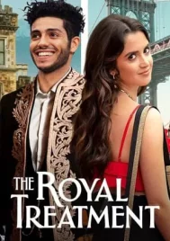 The Royal Treatment (2022) เดอะ รอยัล ทรีทเมนต์