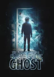 The Strange Case of a Claustrophobic Ghost (2023)