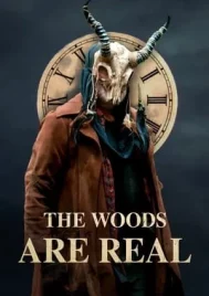 The Woods Are Real (2024)