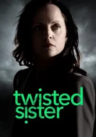 Twisted Sister (2023) ทวิสเต็ด ซิสเตอร์