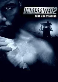 Undisputed 2 Last Man Standing (2006) คนทมิฬ กำปั้นทุบนรก 2