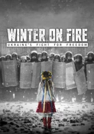 Winter on Fire Ukraine s Fight for Freedom (2015) การต่อสู้เพื่ออิสรภาพของยูเครน