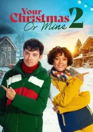 Your Christmas or Mine 2 (2023)