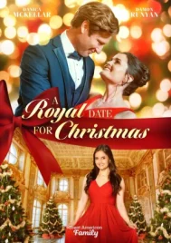 A Royal Date for Christmas (2023) คริสต์มาสเดตฉบับรอยัล