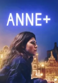 Anne+ The Film (2021) แอนน์+