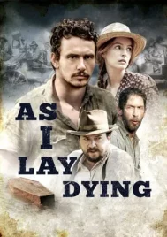 As I Lay Dying (2013) มหรสพชีวิต ความรัก ความหวัง ความตาย