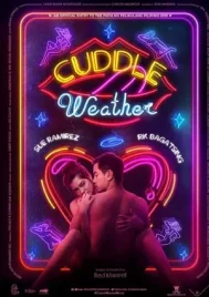 Cuddle Weather (2019) อากาศบ่มรัก