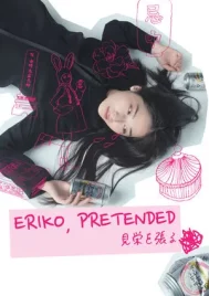 Eriko Pretended (2018) เอริโกะ รับจ้างร้อง