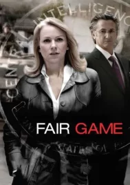 Fair Game (2010) คู่กล้าฝ่าวิกฤตสะท้านโลก