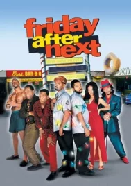 Friday After Next (2002) ศุกร์! ป่วน…ก๊วนแสบ