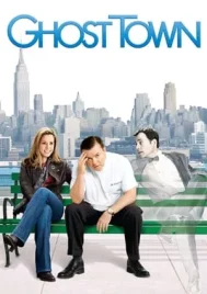 Ghost Town (2008) เมืองผีเพี้ยน เปลี่ยนรักป่วน