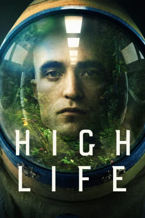 High Life (2018) วิกฤติเหนือโลก