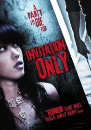 Invitation Only (2009) ปาร์ตี้ฆ่าเชือดซาดิสม์แหวะสยอง