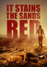 It Stains the Sands Red (2017) ซอมบี้ทะเลทราย