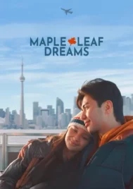 Maple Leaf Dreams (2024) ฝันรักใบเมเปิล