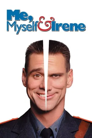 Me Myself & Irene (2000) เดี๋ยวดี…เดี๋ยวเพี้ยน เปลี่ยนร่างกัน