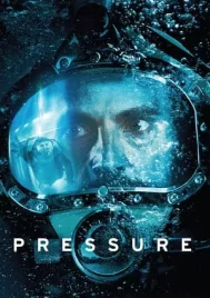 Pressure (2015) ลึกสุดขอบนรก