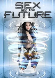 Sex and the Future (2020)