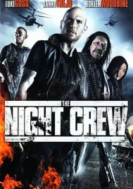 The Night Crew (2015) พวกลูกเรือกลางคืน