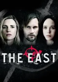 The East (2013) เดอะ อีสต์ ทีมจารชนโค่นองค์กรโฉด