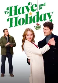 To Have and to Holiday (2024)