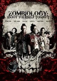 Zombiology Enjoy Yourself Tonight (2017) ซอมบี้ อย่าให้ผีกัด