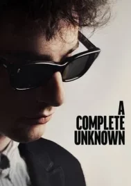 A Complete Unknown (2025) ไร้ตัวตนคนเปี่ยมฝัน