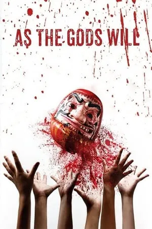 As the gods will (2014) เทวดาบ้าไม่เลี้ยง