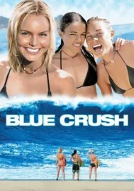 Blue Crush (2002) คลื่นยักษ์รักร้อน