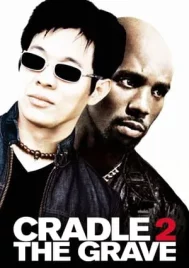 Cradle 2 The Grave (2003) คู่อริ ถล่มยกเมือง