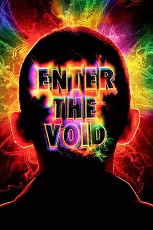 Enter the Void (2009) ทริปมึนๆ ของวิญญาณเมายา