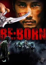 Re Born (2016) คนพันธุ์เดือด