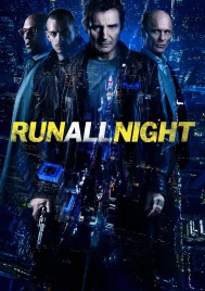 Run All Night (2015) คืนวิ่งทะลวงเดือด